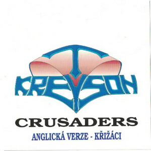 Crusaders, album by Kreyson