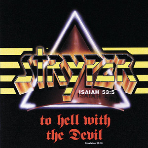 To Hell With The Devil, альбом Stryper