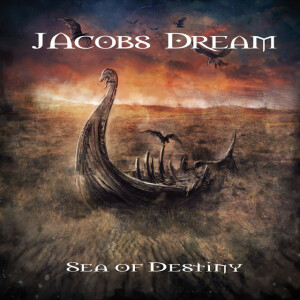 Sea of Destiny, album by Jacobs Dream