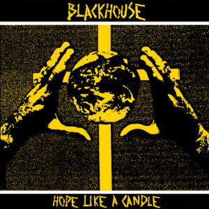 Hope Like a Candle, album by Blackhouse