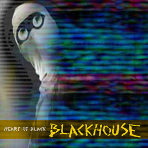 Heart Of Black, album by Blackhouse