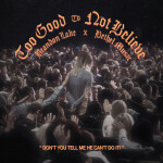 Too Good To Not Believe (Live), альбом Bethel Music, Brandon Lake