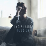 Hold On, альбом Lydia Laird