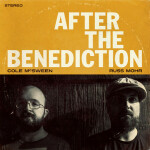After the Benediction, album by Cole McSween, Russ Mohr
