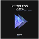 Reckless Love (Reyer & Retain Remix), альбом Retain