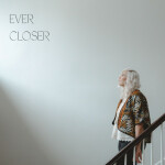 Ever Closer, album by Shaylee Simeone
