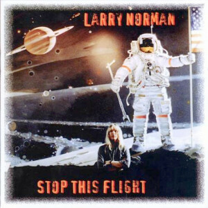 Stop This Flight, album by Larry Norman