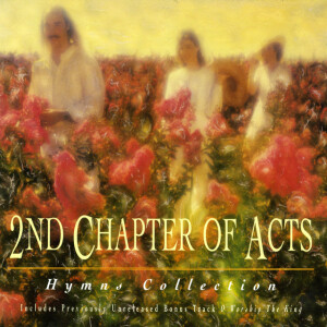 Hymns Collection, альбом 2nd Chapter of Acts