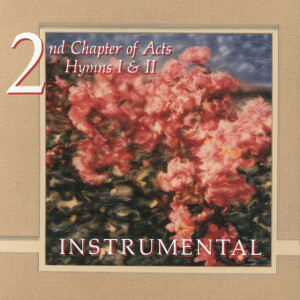 Hymns Instrumental, album by 2nd Chapter of Acts