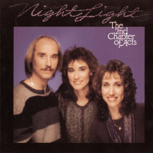 Night Light, album by 2nd Chapter of Acts