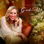 O Come All Ye Faithful, альбом Laura Story