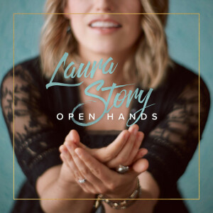 Open Hands, album by Laura Story