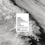 Great Is Thy Faithfulness (Beginning to End) [feat. Mike Weaver] (feat. Mike Weaver), album by one sonic society