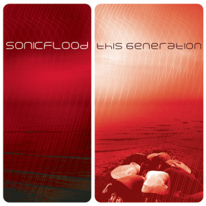 This Generation, альбом Sonicflood