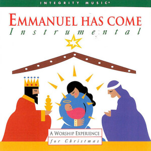 Emmanuel Has Come (Instrumental), альбом Don Moen