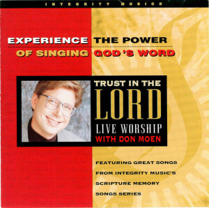 Trust In The Lord, album by Don Moen