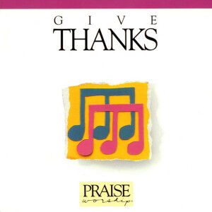 Give Thanks (Trax), album by Don Moen