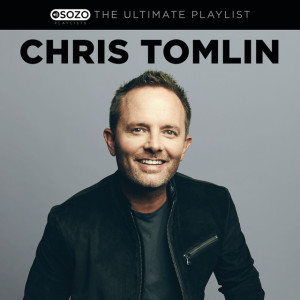 The Ultimate Playlist, альбом Chris Tomlin