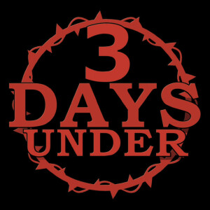 3 Days Under, альбом 3 Days Under