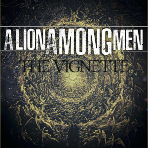 The Vignette, album by A Lion Among Men