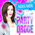 Partydroge, альбом Adelaide