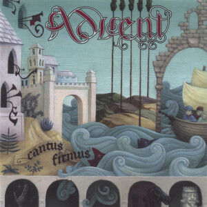 Cantus Firmus, album by Advent