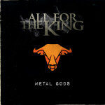 Metal Gods, album by All For The King