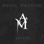 Savior, album by Angel Machine