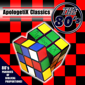 Apologetix Classics: 80's, album by ApologetiX