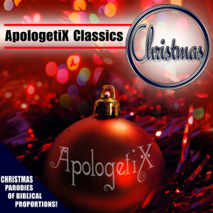 ApologetiX Classics: Christmas, album by ApologetiX