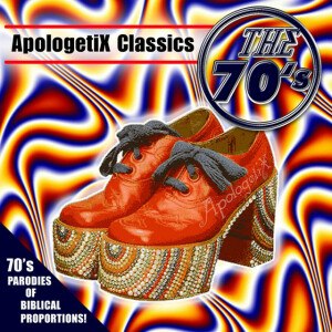 Apologetix Classics: 70's Vol. 1, album by ApologetiX