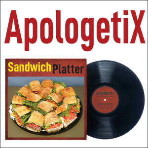 Sandwich Platter, альбом ApologetiX