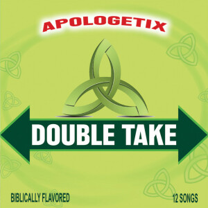 Double Take, альбом ApologetiX