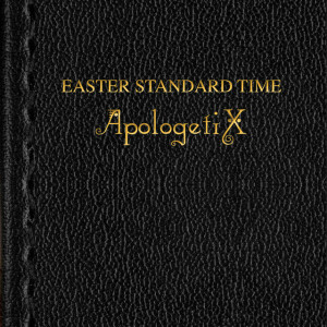 Easter Standard Time, album by ApologetiX