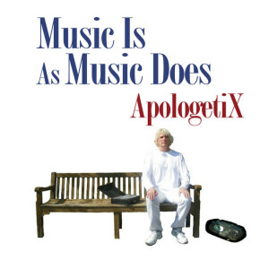 Music Is as Music Does, альбом ApologetiX