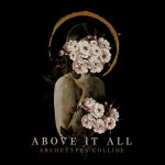 Above It All, album by Archetypes Collide