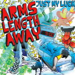 Just My Luck, album by Arms Length Away