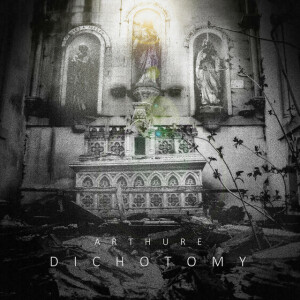 Dichotomy, album by Arthure