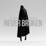 Never Broken, альбом As Strange As Angels