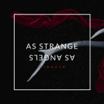 Miracle, album by As Strange As Angels