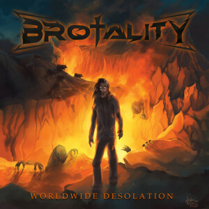 Worldwide Desolation, album by Brotality