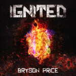 Ignited, album by Bryson Price