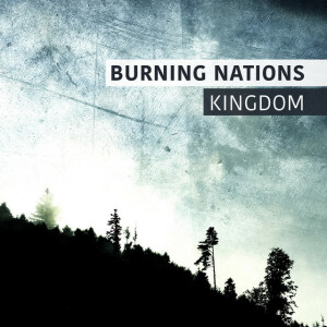 Kingdom, альбом Burning Nations