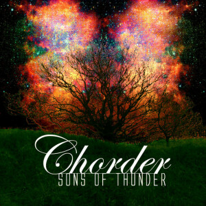 Sons of Thunder, album by Chorder