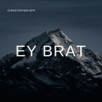 Ey Brat, альбом Christopher Epp