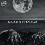March of the Undead, album by Church Underground Metal