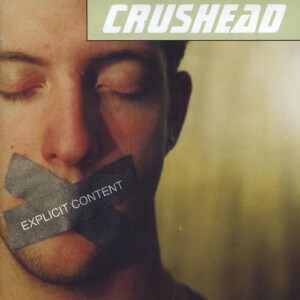 Explicit Content, album by Crushead