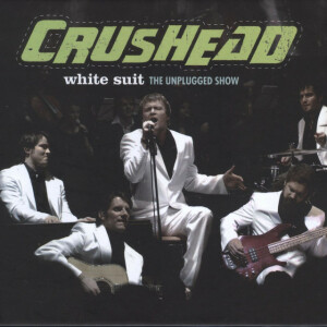 White Suit - The Unplugged Show, альбом Crushead