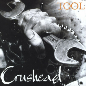 Tool, album by Crushead