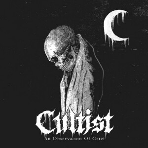 An Observation Of Grief, album by Cultist